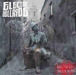 Electric Hellride : Reload to Shoot Again